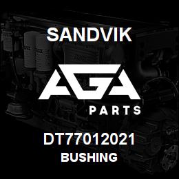 DT77012021 Sandvik BUSHING | AGA Parts