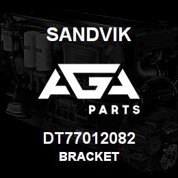 DT77012082 Sandvik BRACKET | AGA Parts