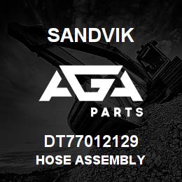 DT77012129 Sandvik HOSE ASSEMBLY | AGA Parts
