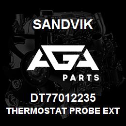DT77012235 Sandvik THERMOSTAT PROBE EXTENSION | AGA Parts