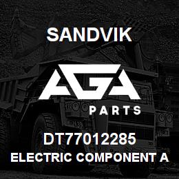 DT77012285 Sandvik ELECTRIC COMPONENT ASSEMBLY | AGA Parts