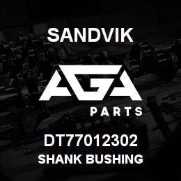 DT77012302 Sandvik SHANK BUSHING | AGA Parts
