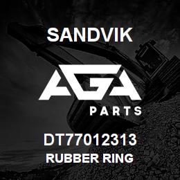 DT77012313 Sandvik RUBBER RING | AGA Parts