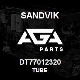DT77012320 Sandvik TUBE | AGA Parts