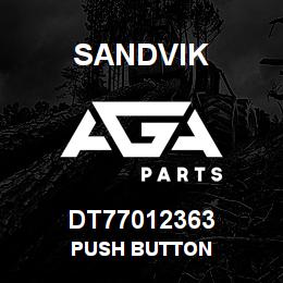 DT77012363 Sandvik PUSH BUTTON | AGA Parts