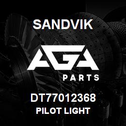DT77012368 Sandvik PILOT LIGHT | AGA Parts