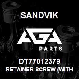 DT77012379 Sandvik RETAINER SCREW (WITH HEAD) | AGA Parts