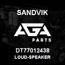 DT77012438 Sandvik LOUD-SPEAKER | AGA Parts
