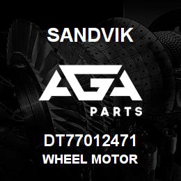 DT77012471 Sandvik WHEEL MOTOR | AGA Parts