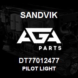 DT77012477 Sandvik PILOT LIGHT | AGA Parts