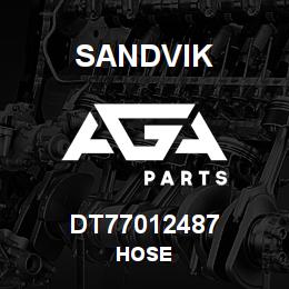DT77012487 Sandvik HOSE | AGA Parts