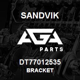 DT77012535 Sandvik BRACKET | AGA Parts