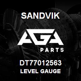 DT77012563 Sandvik LEVEL GAUGE | AGA Parts