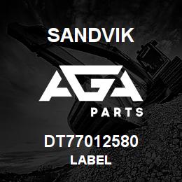 DT77012580 Sandvik LABEL | AGA Parts
