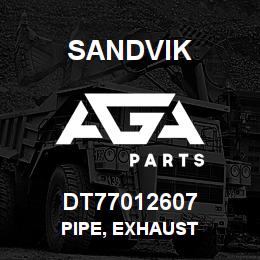 DT77012607 Sandvik PIPE, EXHAUST | AGA Parts