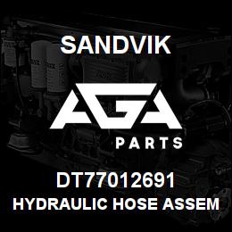 DT77012691 Sandvik HYDRAULIC HOSE ASSEMBLY | AGA Parts
