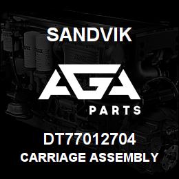 DT77012704 Sandvik CARRIAGE ASSEMBLY | AGA Parts