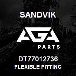 DT77012736 Sandvik FLEXIBLE FITTING | AGA Parts