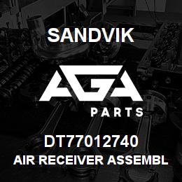 DT77012740 Sandvik AIR RECEIVER ASSEMBLY | AGA Parts