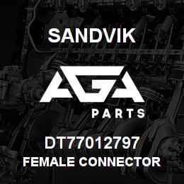 DT77012797 Sandvik FEMALE CONNECTOR | AGA Parts
