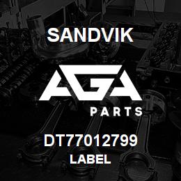 DT77012799 Sandvik LABEL | AGA Parts