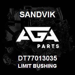 DT77013035 Sandvik LIMIT BUSHING | AGA Parts