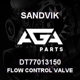 DT77013150 Sandvik FLOW CONTROL VALVE | AGA Parts