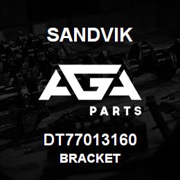 DT77013160 Sandvik BRACKET | AGA Parts