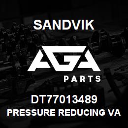 DT77013489 Sandvik PRESSURE REDUCING VALVE | AGA Parts