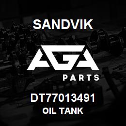 DT77013491 Sandvik OIL TANK | AGA Parts