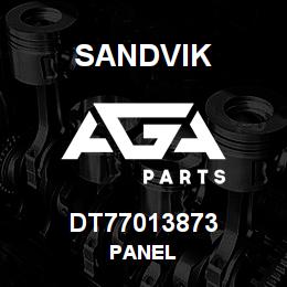 DT77013873 Sandvik PANEL | AGA Parts
