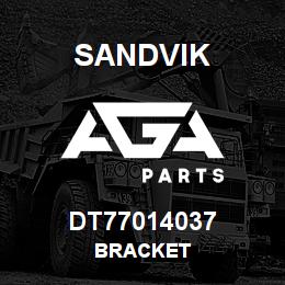 DT77014037 Sandvik BRACKET | AGA Parts