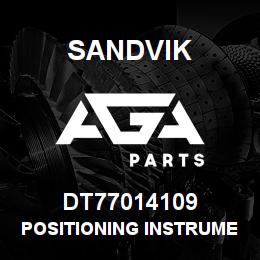 DT77014109 Sandvik POSITIONING INSTRUMENT | AGA Parts