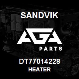 DT77014228 Sandvik HEATER | AGA Parts