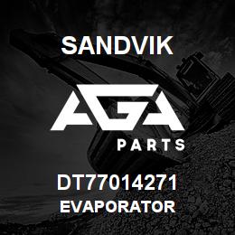 DT77014271 Sandvik EVAPORATOR | AGA Parts