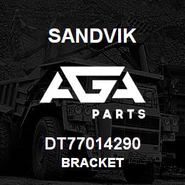 DT77014290 Sandvik BRACKET | AGA Parts