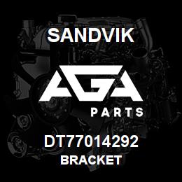 DT77014292 Sandvik BRACKET | AGA Parts