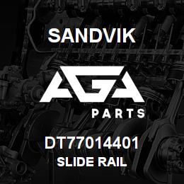 DT77014401 Sandvik SLIDE RAIL | AGA Parts