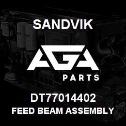 DT77014402 Sandvik FEED BEAM ASSEMBLY | AGA Parts