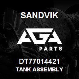 DT77014421 Sandvik TANK ASSEMBLY | AGA Parts