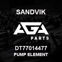 DT77014477 Sandvik PUMP ELEMENT | AGA Parts
