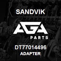 DT77014496 Sandvik ADAPTER | AGA Parts