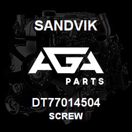 DT77014504 Sandvik SCREW | AGA Parts