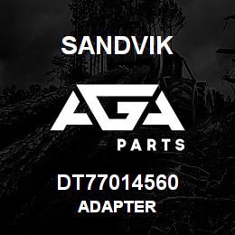 DT77014560 Sandvik ADAPTER | AGA Parts