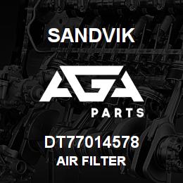 DT77014578 Sandvik AIR FILTER | AGA Parts