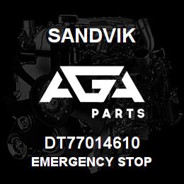 DT77014610 Sandvik EMERGENCY STOP | AGA Parts
