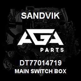 DT77014719 Sandvik MAIN SWITCH BOX | AGA Parts