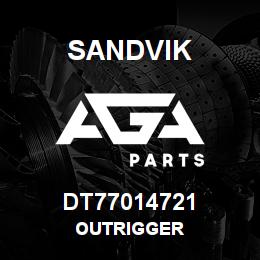 DT77014721 Sandvik OUTRIGGER | AGA Parts