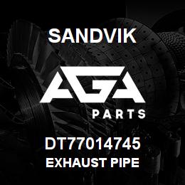 DT77014745 Sandvik EXHAUST PIPE | AGA Parts