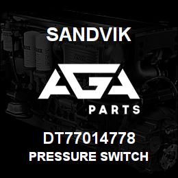 DT77014778 Sandvik PRESSURE SWITCH | AGA Parts